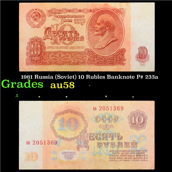 1961 Russia (Soviet) 10 Rubles Banknote P# 233a Grades Choice AU/BU Slider