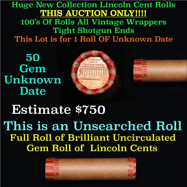 New Consignee This Auction Only!!! Shotgun Lincoln 1c roll, Unknown 50 pcs Vintage Bank Wrapper.