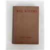 Image 1 : Will Rogers The Story of His Life