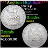 Image 1 : ***Auction Highlight*** 1873-p Trade Dollar $1 Graded ms64 By SEGS (fc)
