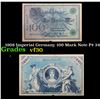 Image 1 : 1908 Imperial Germany 100 Mark Note P# 34 Grades vf++