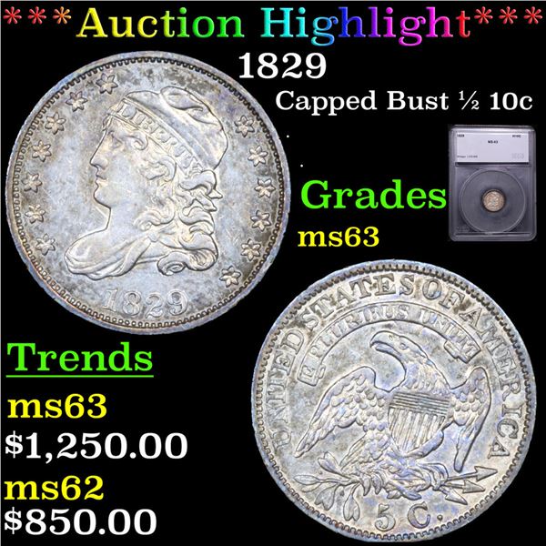 ***Auction Highlight*** 1829 Capped Bust Half Dime 1/2 10c Graded ms63 BY SEGS (fc)