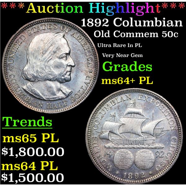 ***Auction Highlight*** 1892 Columbian Old Commem Half Dollar 50c Graded ms64+ PL BY SEGS (fc)