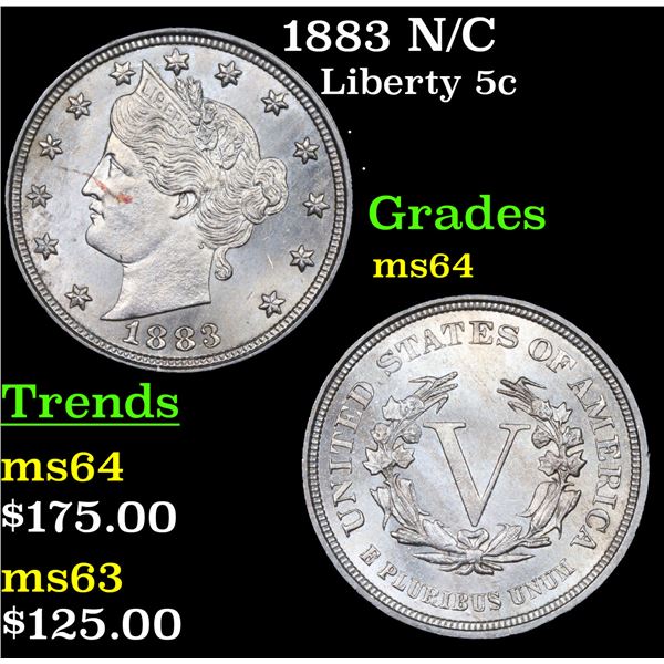 1883 N/C Liberty Nickel 5c Grades Choice Unc