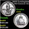 Image 1 : 1925 Lexington Old Commem Half Dollar 50c Grades Choice Unc