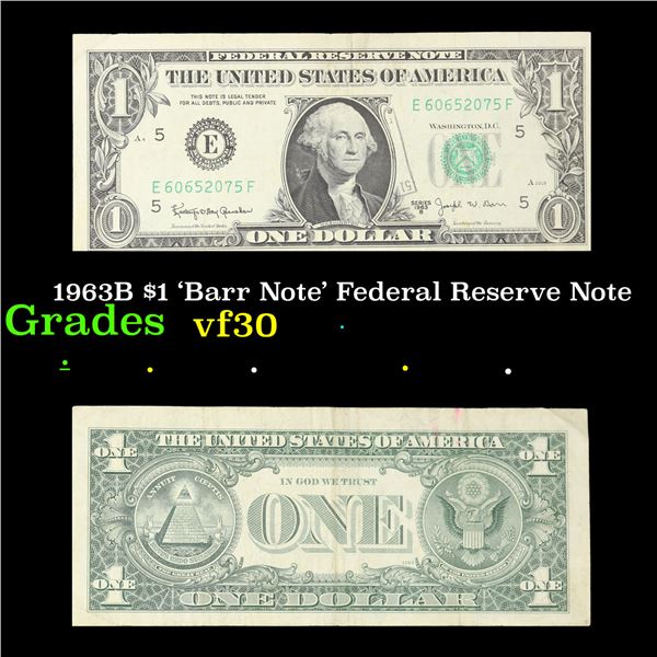 1963B $1 'Barr Note' Federal Reserve Note Grades vf++