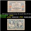 Image 1 : 1915 Imperial Germany 20 mark Note P# 63 Grades vf+