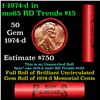 Image 1 : Shotgun Lincoln 1c roll, 1974-d 50 pcs Steel-Strong Wrapper.