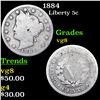Image 1 : 1884 Liberty Nickel 5c Grades vg, very good