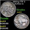 Image 1 : 1913-p TY I Buffalo Nickel 5c Grades Choice Unc