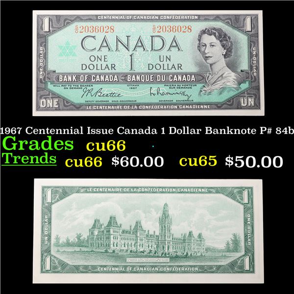 1967 Centennial Issue Canada 1 Dollar Banknote P# 84b Grades Gem+ CU