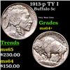 Image 1 : 1913-p TY I Buffalo Nickel 5c Grades Choice+ Unc