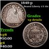 Image 1 : 1849-p Seated Liberty Half Dime 1/2 10c Grades vg details
