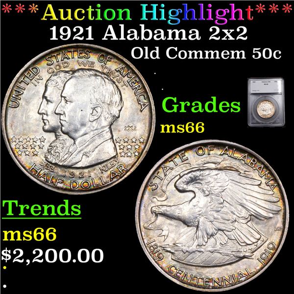 ***Auction Highlight*** 1921 Alabama 2x2 Old Commem Half Dollar 50c Graded ms66 BY SEGS (fc)