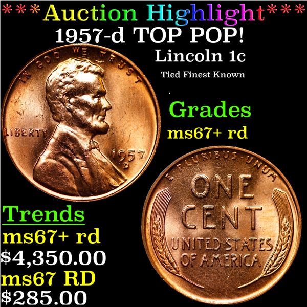 ***Auction Highlight*** 1957-d Lincoln Cent TOP POP! 1c Graded GEM++ RD BY USCG (fc)
