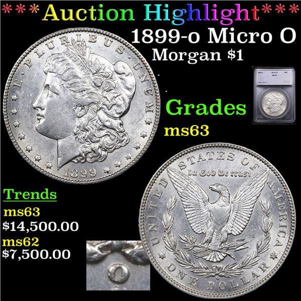 ***Auction Highlight*** 1899-o Micro O Morgan Dollar $1 Graded ms63 BY SEGS (fc)