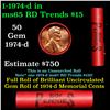 Image 1 : Shotgun Lincoln 1c roll, 1974-d 50 pcs Steel-Strong Wrapper.