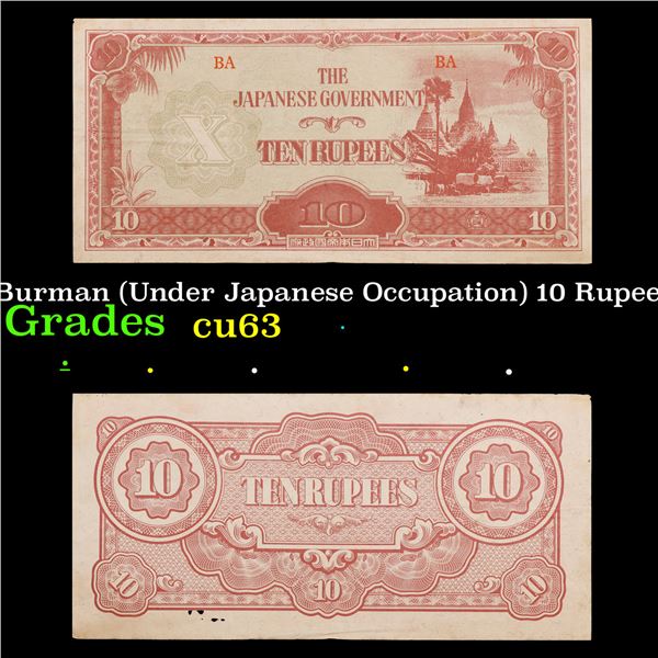 1942-1944 Burman (Under Japanese Occupation) 10 Rupee Note P# 16A Grades Select CU