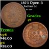 Image 1 : 1873 Open 3 Indian Cent 1c Grades g+