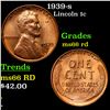 Image 1 : 1939-s Lincoln Cent 1c Grades GEM+ Unc RD