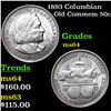 Image 1 : 1893 Columbian Old Commem Half Dollar 50c Grades Choice Unc