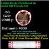 Image 1 : Shotgun Lincoln 1c roll, 2009 Formative Years 50 pcs Bank Wrapper.