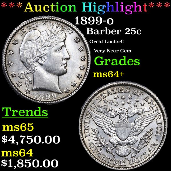 ***Auction Highlight*** 1899-o Barber Quarter 25c Graded ms64+ By SEGS (fc)