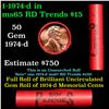 Image 1 : Shotgun Lincoln 1c roll, 1974-d 50 pcs Steel-Strong Wrapper.