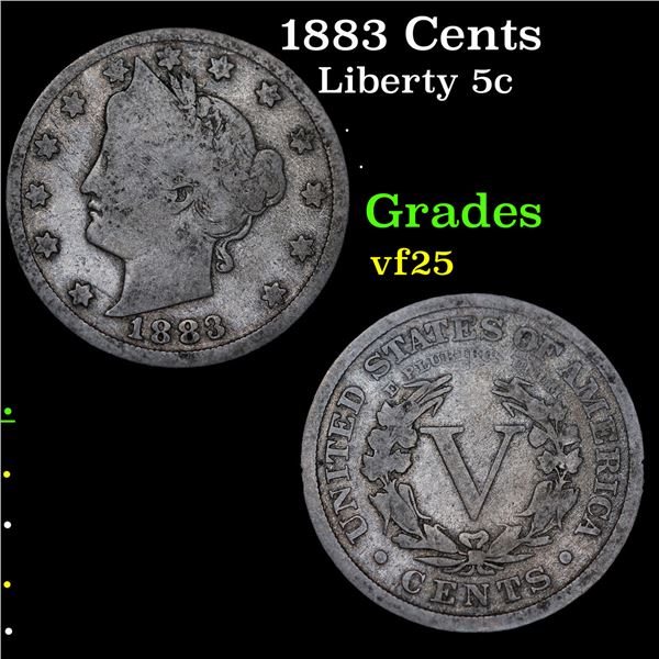 1883 Cents Liberty Nickel 5c Grades vf+