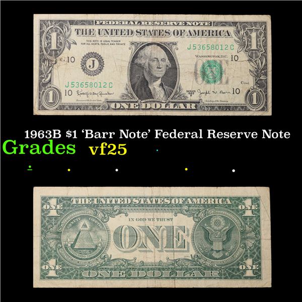 1963B $1 'Barr Note' Federal Reserve Note Grades vf+