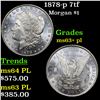 Image 1 : 1878-p 7tf Morgan Dollar $1 Grades Select Unc+ PL