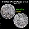 Image 1 : Center Of 10 Pesos Coin  Grades GEM Unc