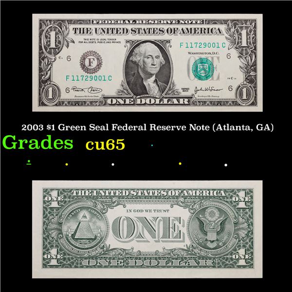 2003 $1 Green Seal Federal Reserve Note (Atlanta, GA) Grades Gem CU