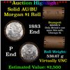 Image 1 : ***Auction Highlight***  AU/BU Slider Brinks Shotgun Morgan $1 Roll 1887 & o Ends Virtually UNC (fc)