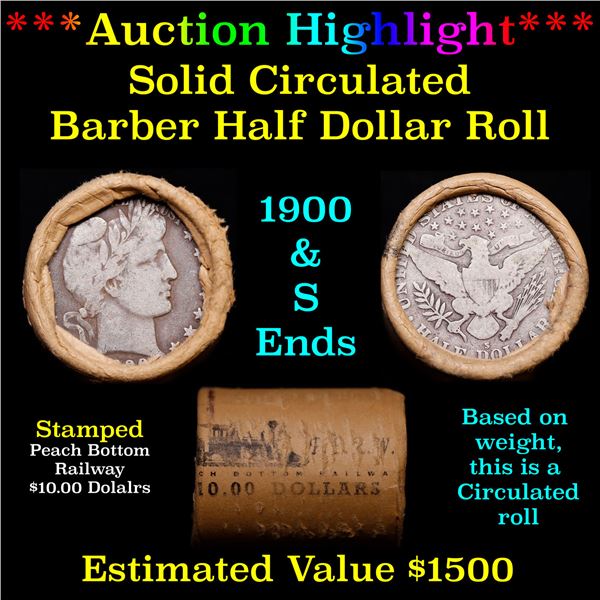 ***Auction Highlight*** Old 50c Roll $10 Halves Solid Barber Half dollar Roll with 1900 & S  Ends (f