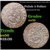 Image 1 : 1624 Polish Lithuanian Commonwealth 3 Polker KM: 41 Grades AU, Almost Unc