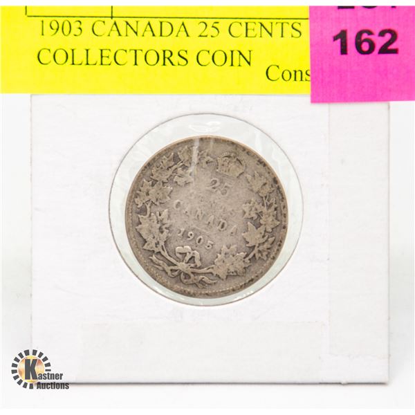 1903 CANADA 25 CENTS COLLECTORS COIN