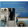 Image 1 : PRESIDENT DONALD J. TRUMP OUR JOURNEY TOGETHER