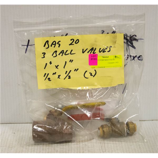 3 NEW 1/4 TURN BALL VALVE; BRASS