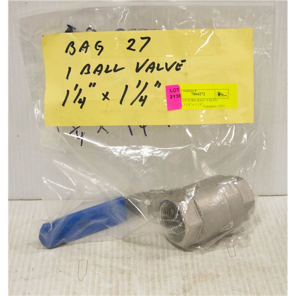 1 NEW 1/4 TURN BALL VALVE; BRASS; 1 1/4" x 1 1/4"