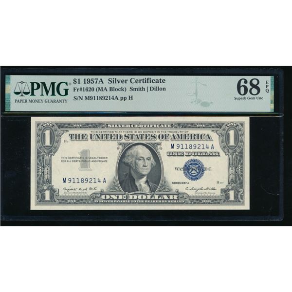 1957A $1 Silver Certificate PMG 68EPQ