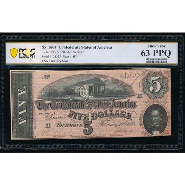 1864 $5 T-69 Confederate PCGS 63PPQ