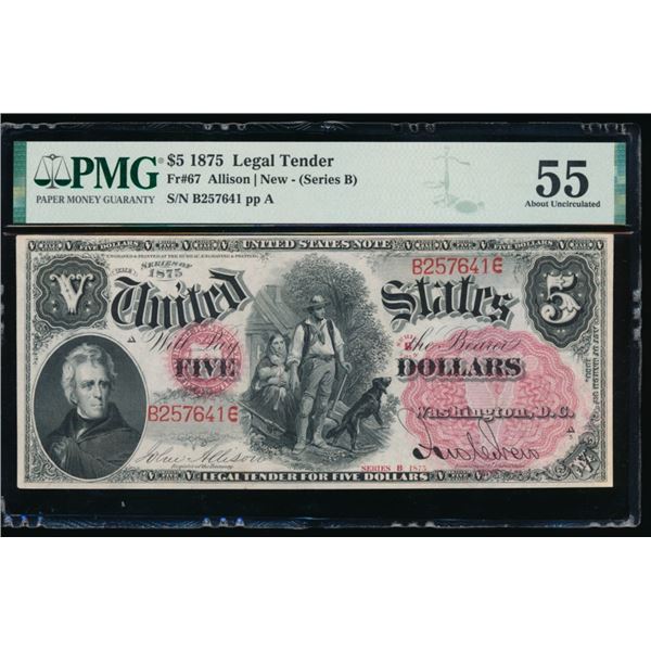 1875 $5 Legal Tender Note PMG 55