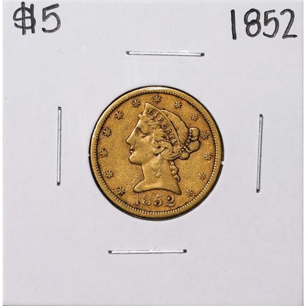 1852 $5 Liberty Head Half Eagle Gold Coin