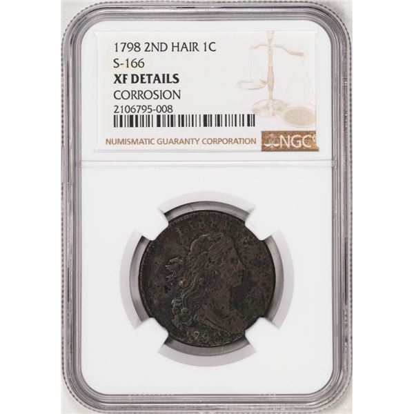 1798 2nd Hair S-166 Draped Bust Large Cent Coin NGC XF Details