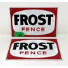 Image 1 : 2 Metal "Frost Fence" Signs - 9" x 6" 