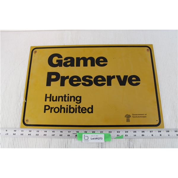 Game Preserve Hunting Prohibited Sign - 12" x 18"