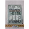 Image 1 : 12" x 8" Failure is Simply The Opportunity To Begin Again, This Time More Intelligently Metal Sign