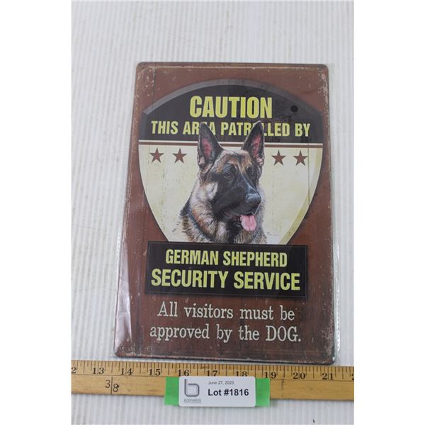 12  x 8  German Shepherd Security Service Metal Sign