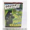 Image 1 : #707 BOOK GRIZZLIES IN THEIR BACK YARD 1957